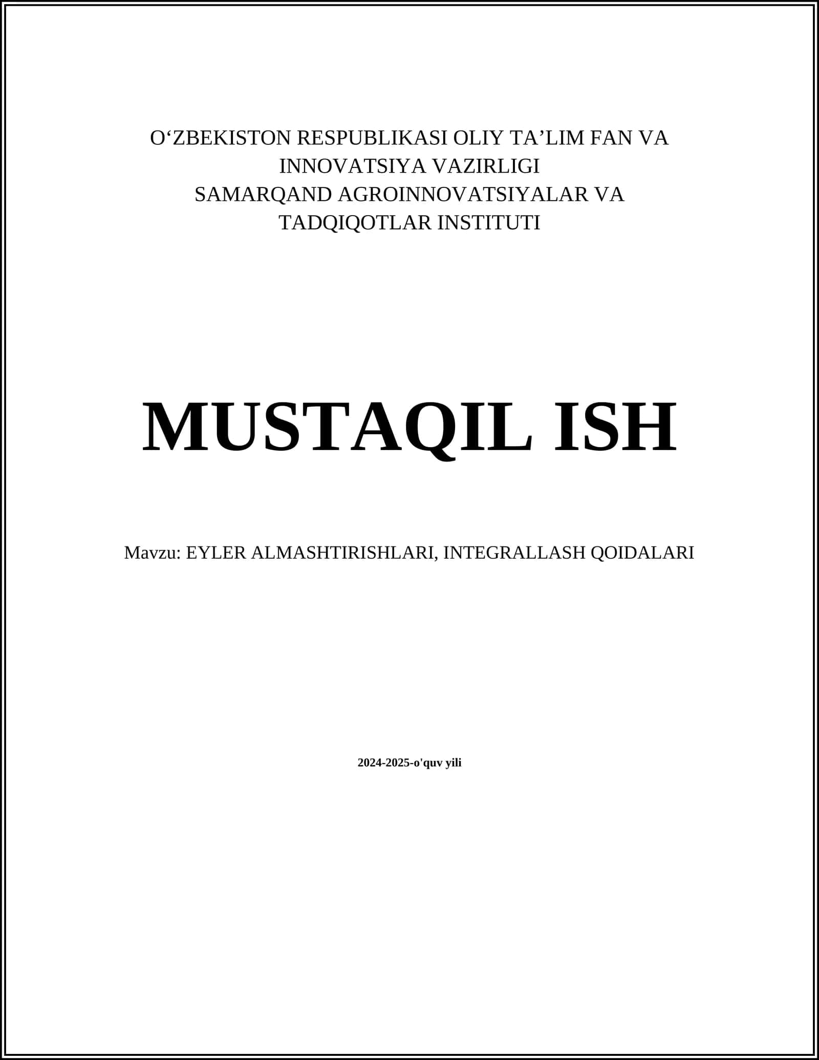 EYLER ALMASHTIRISHLARI, INTEGRALLASH QOIDALARI 1