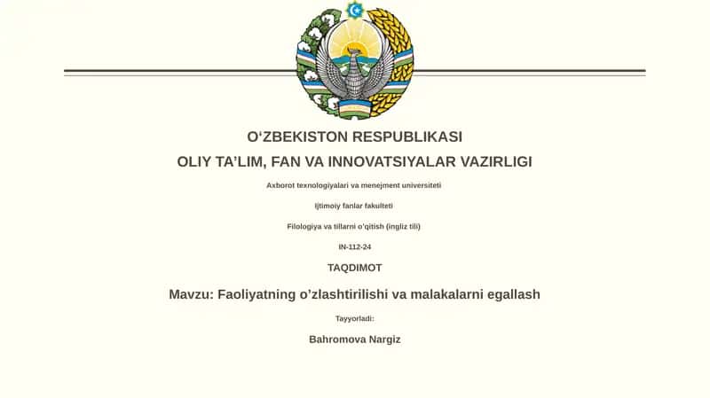 Faoliyatning o’zlashtirilishi va malakalarni egallash 1
