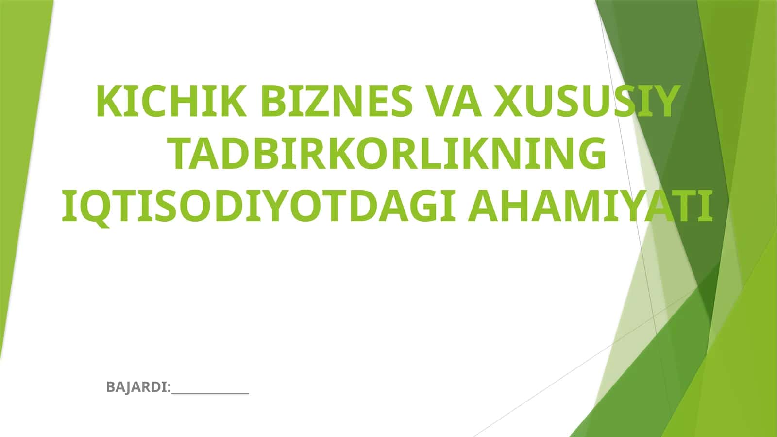 KICHIK BIZNES VA XUSUSIY TADBIRKORLIKNING IQTISODIYOTDAGI AHAMIYATI 1