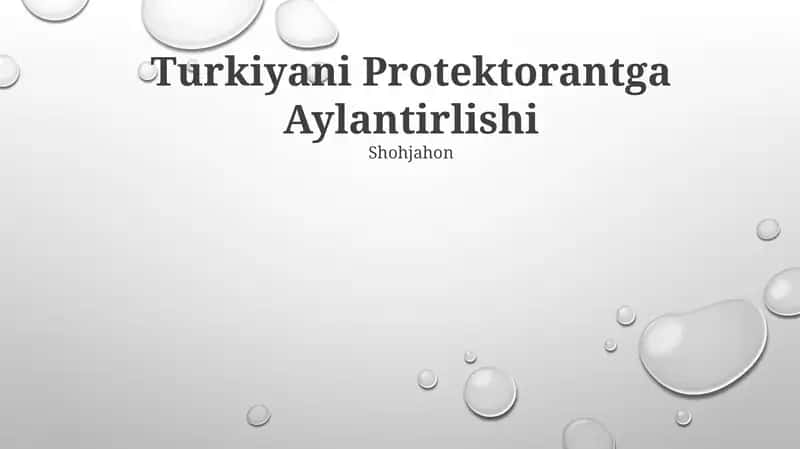 Turkiyani Protektorantga Aylantirlishi 1