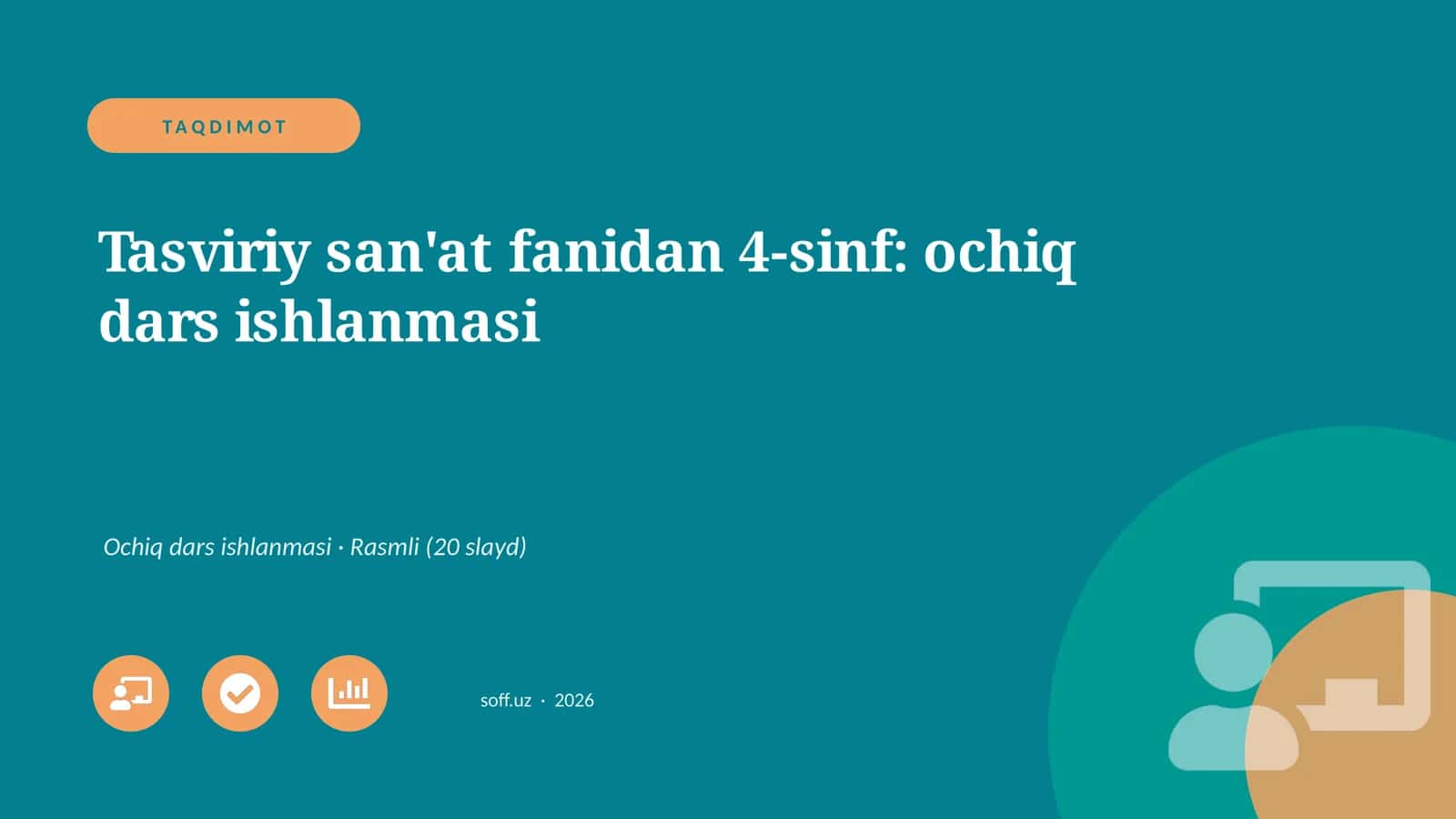 Tasviriy san'at fanidan 4-sinf: ochiq dars ishlanmasi 1