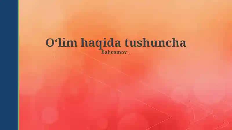 O'lim haqida tushuncha