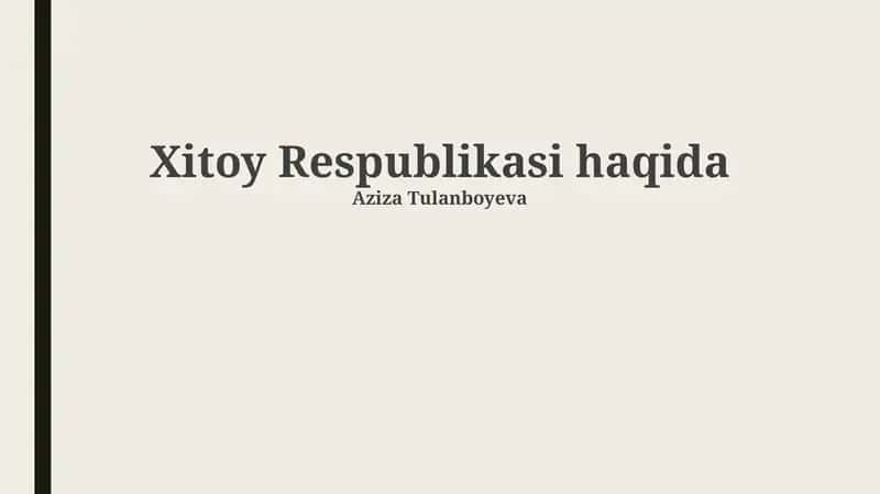 Xitoy Respublikasi haqida 1