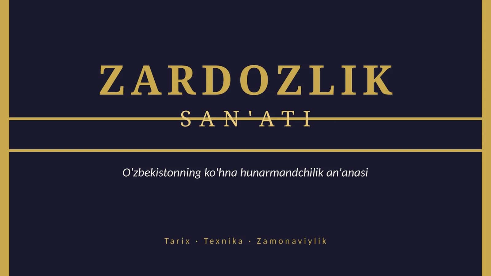 ZARDOZLIK SAN'ATI 1