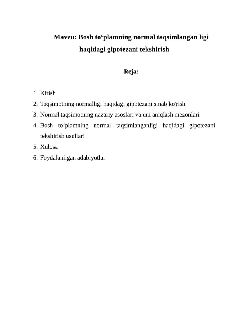 Bosh toʻplamning normal taqsimlanganligi haqidagi gipotezani tekshirish 1