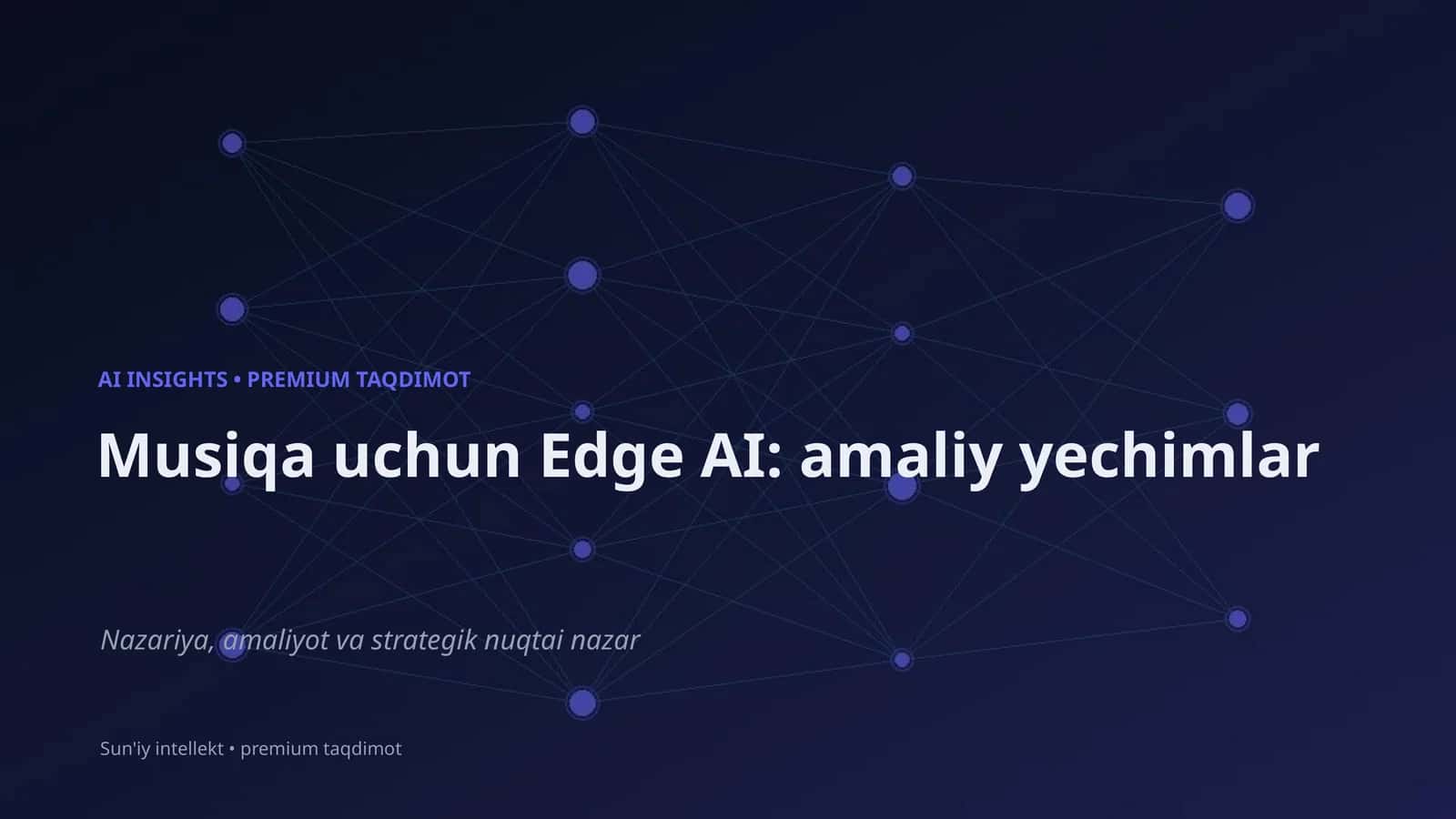 Musiqa uchun Edge AI: amaliy yechimlar 1