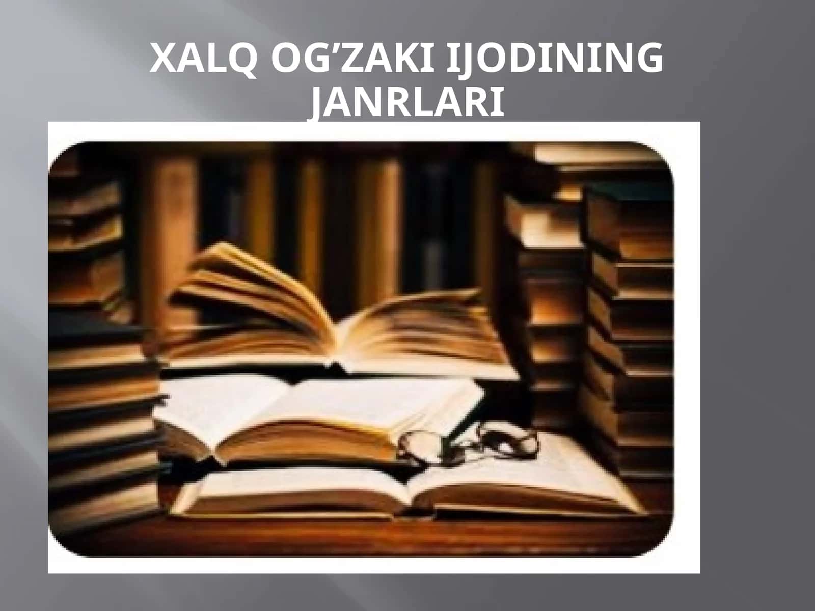XALQ OG’ZAKI IJODINING JANRLARI 1