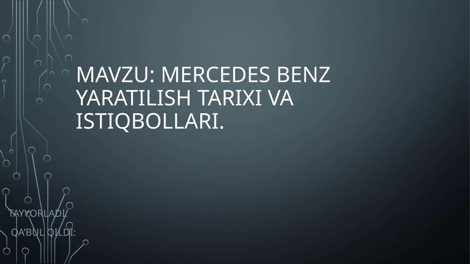 Mercedes-Benz yaratilishi tarixi va istiqbollari 1