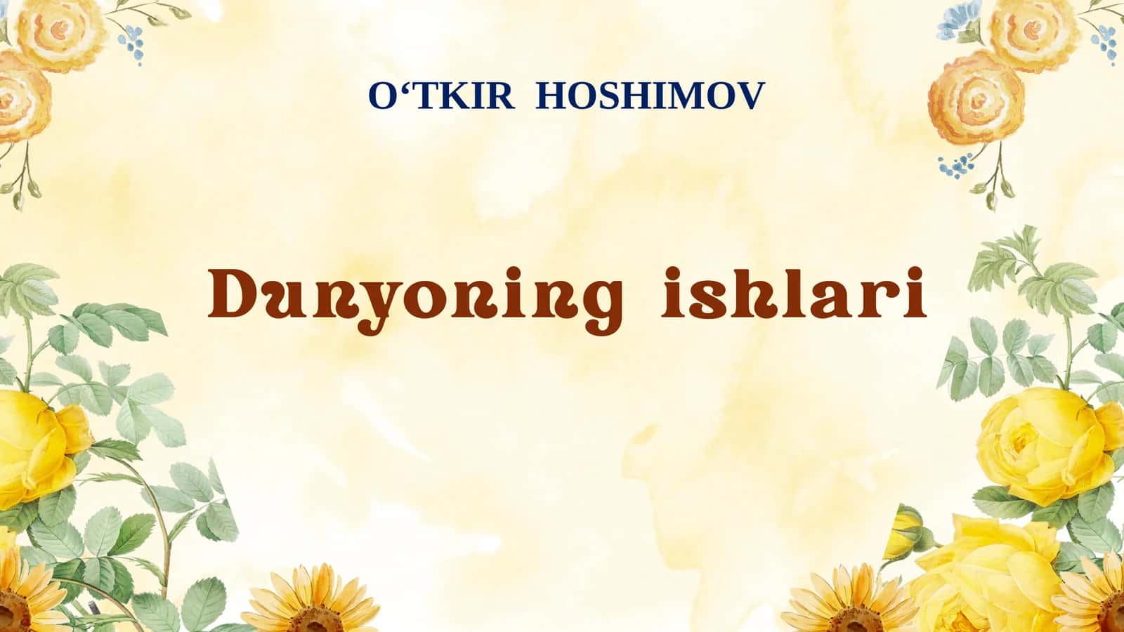Dunyoningishlari 1