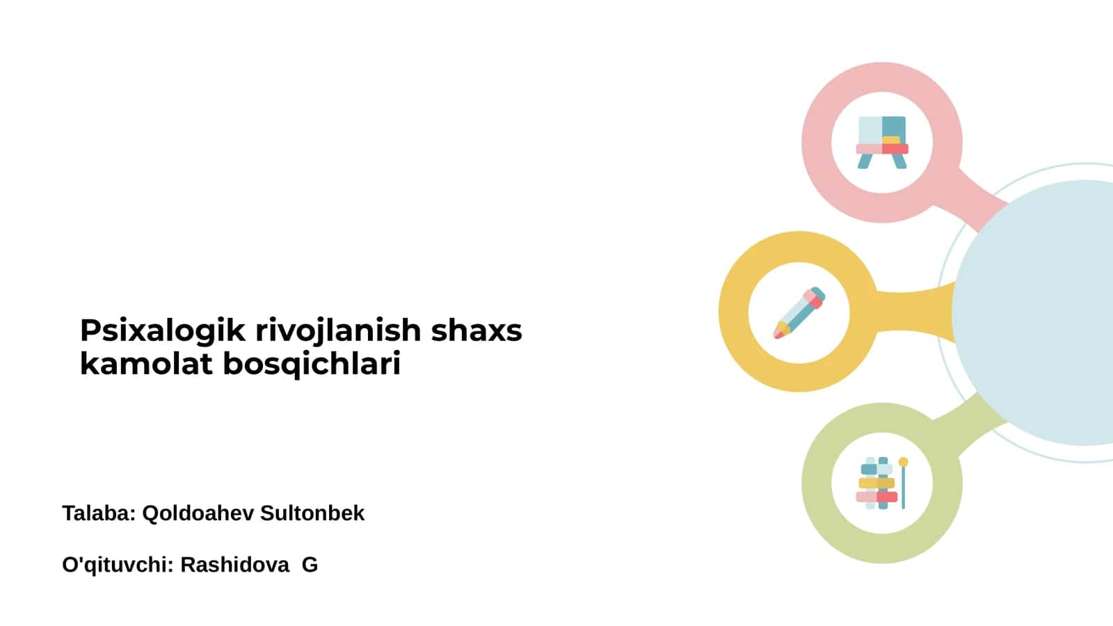 Psixologik rivojlanish shaxs kamolat bosqichlari 1