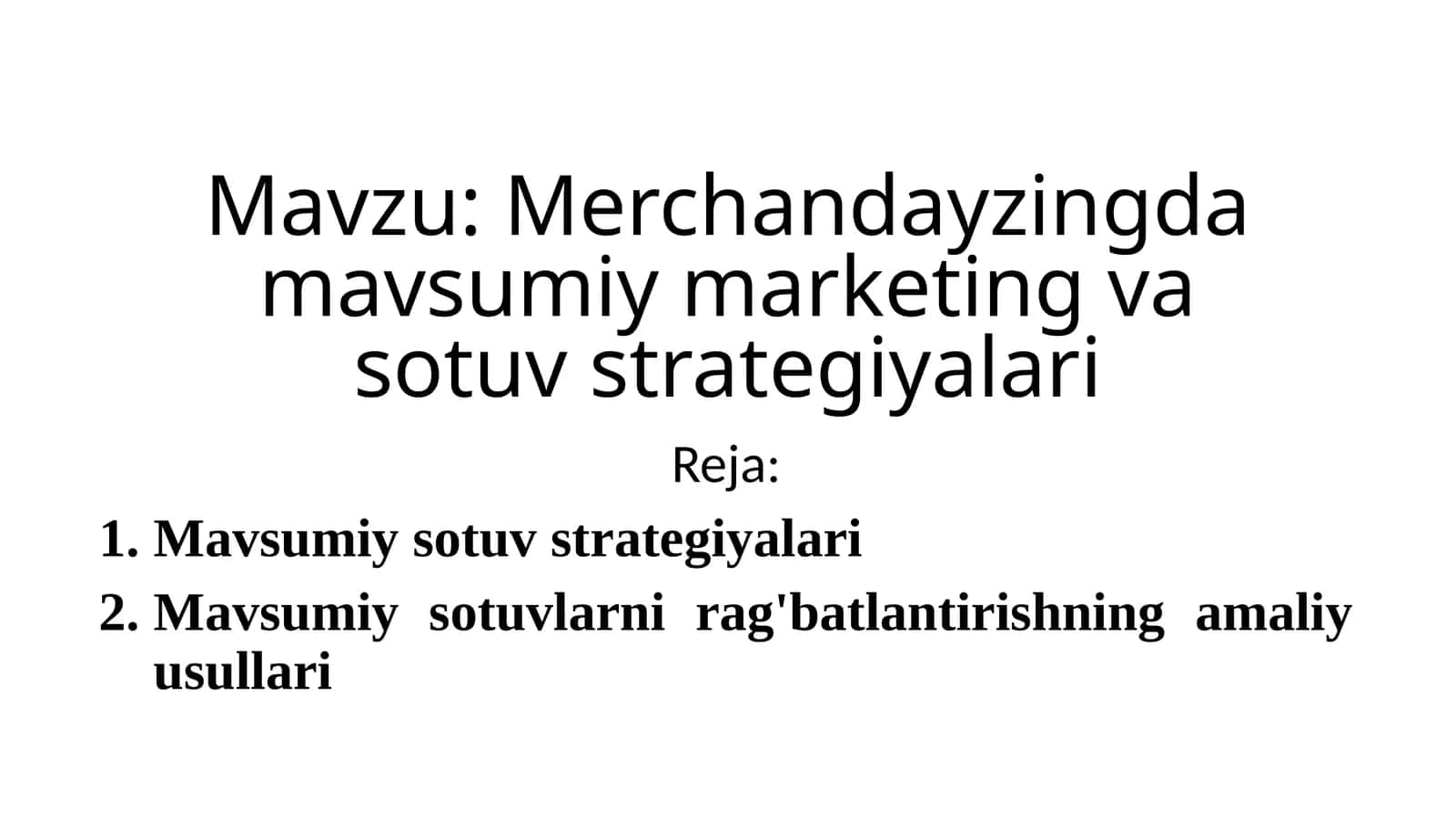 Merchandayzingda mavsumiy marketing va sotuv strategiyalari 1