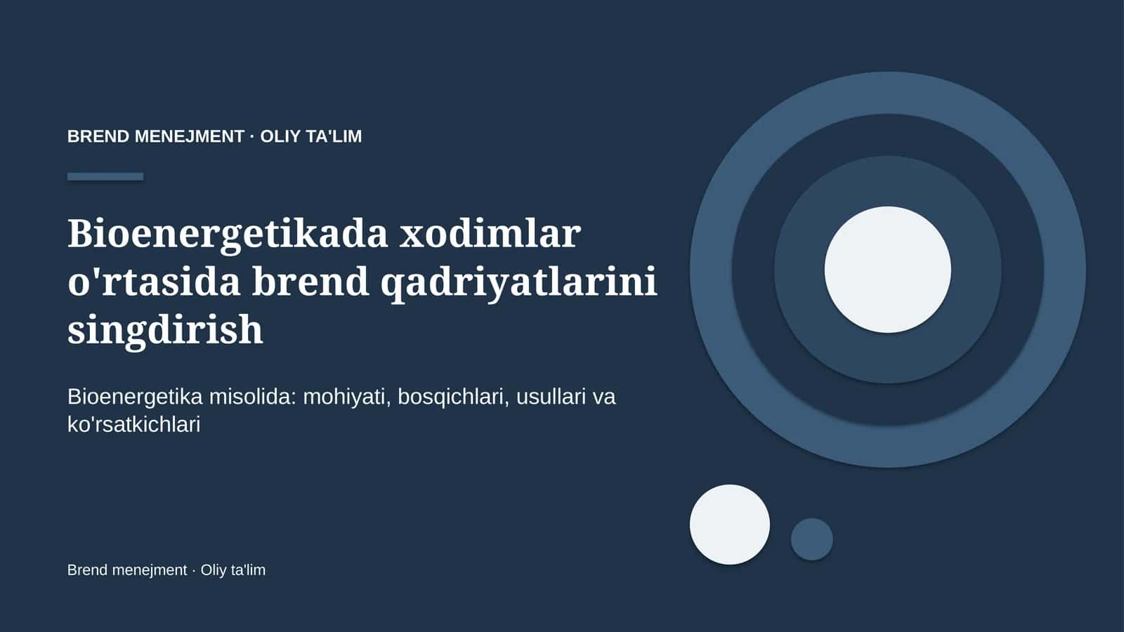 Bioenergetikada xodimlar o'rtasida brend qadriyatlarini singdirish 1