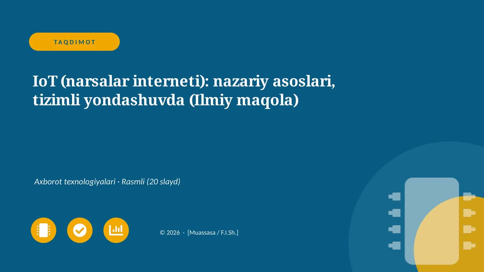 IoT (narsalar interneti): nazariy asoslari, tizimli yondashuvda (Ilmiy maqola) 1
