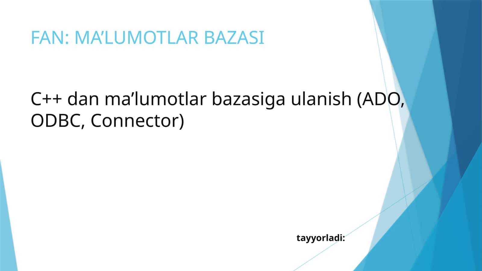 C++ dan MA’LUMOTLAR BAZASIGA ulanish 1