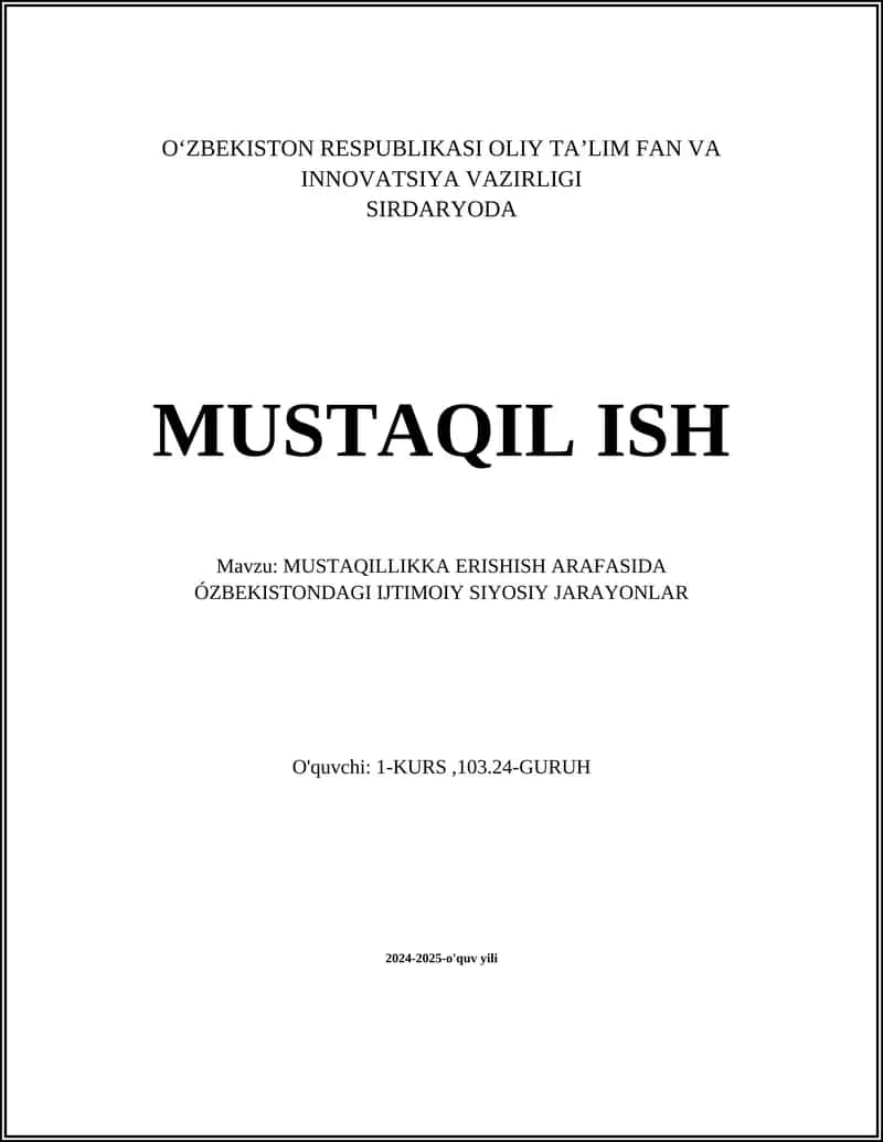 MUSTAQILLIKKA ERISHISH ARAFASIDA ÓZBEKISTONDAGI IJTIMOIY SIYOSIY JARAYONLAR 1