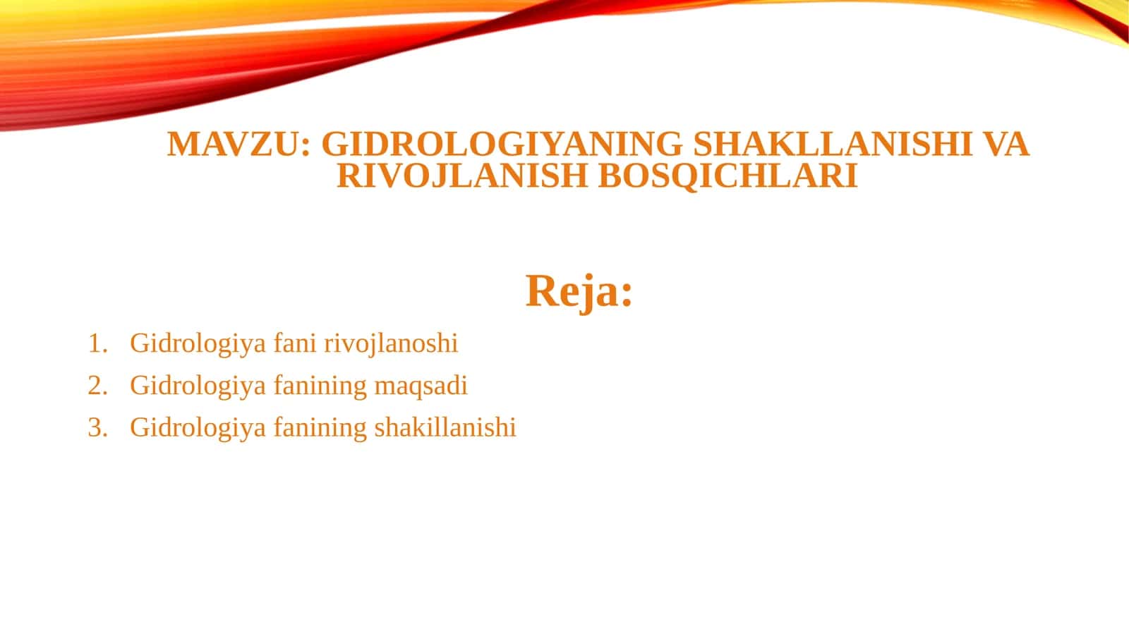 Gidrologiyaning shakllanishi va rivojlanish bosqichlari 1