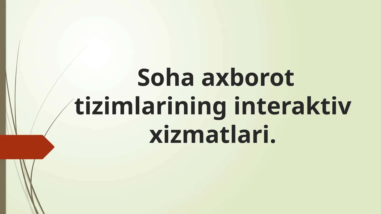 Soha axborot tizimlarining interaktiv xizmatlari 1