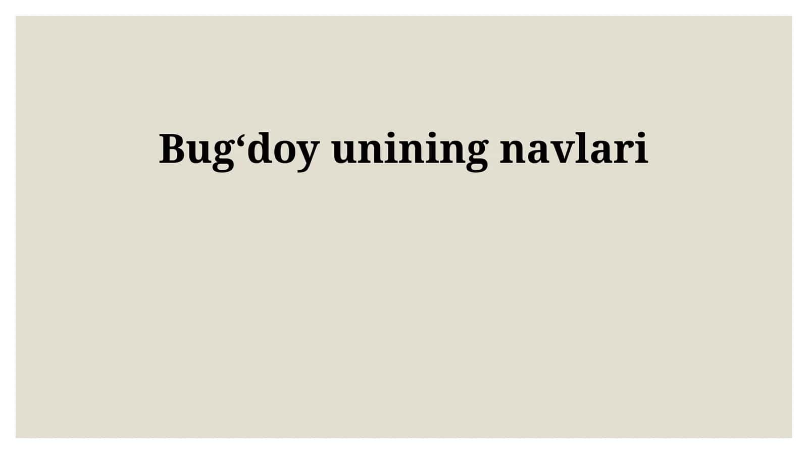 Bugʻdoy unining navlari 1
