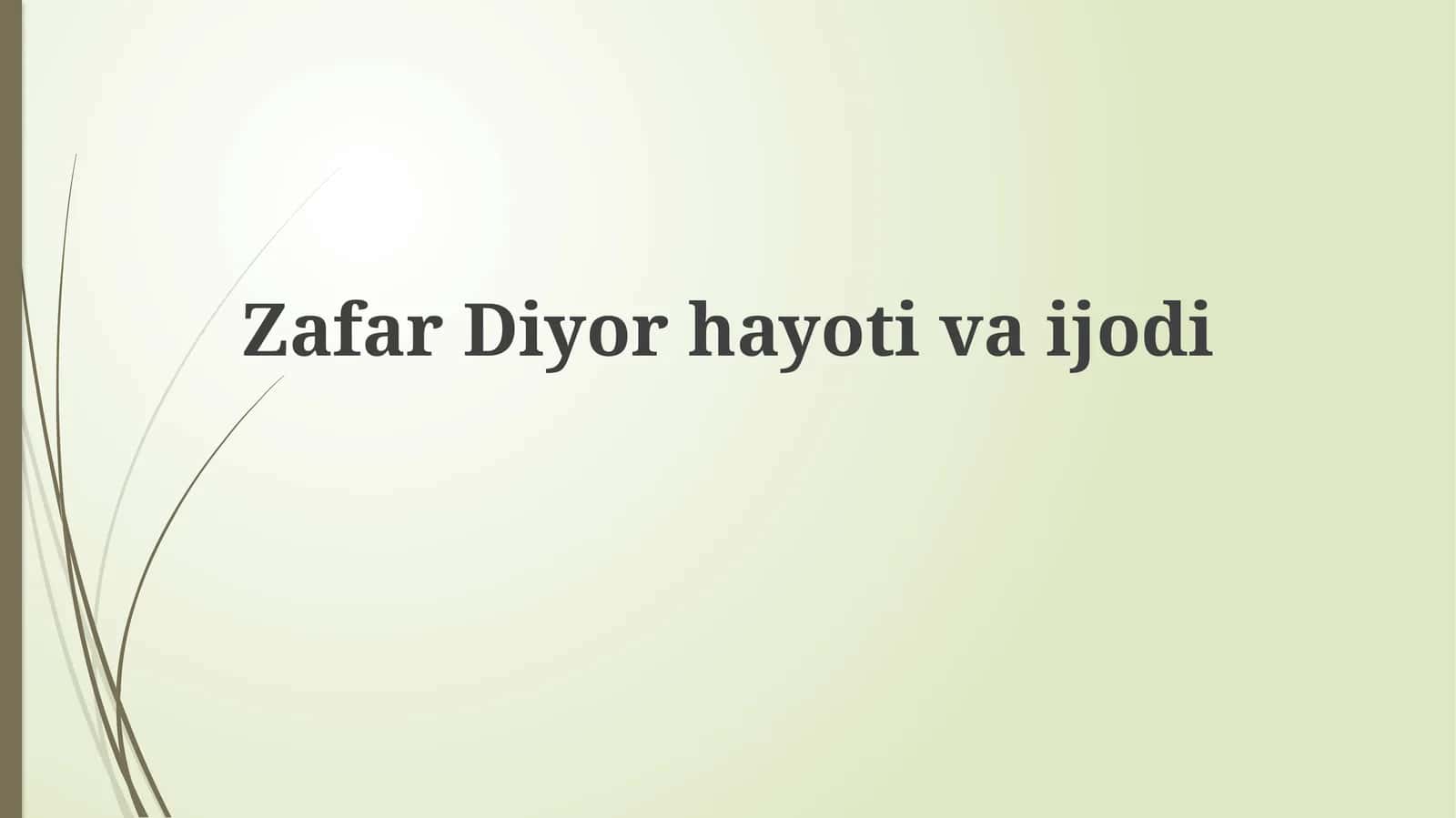 ZafarDiyorhayotivaijodi 1