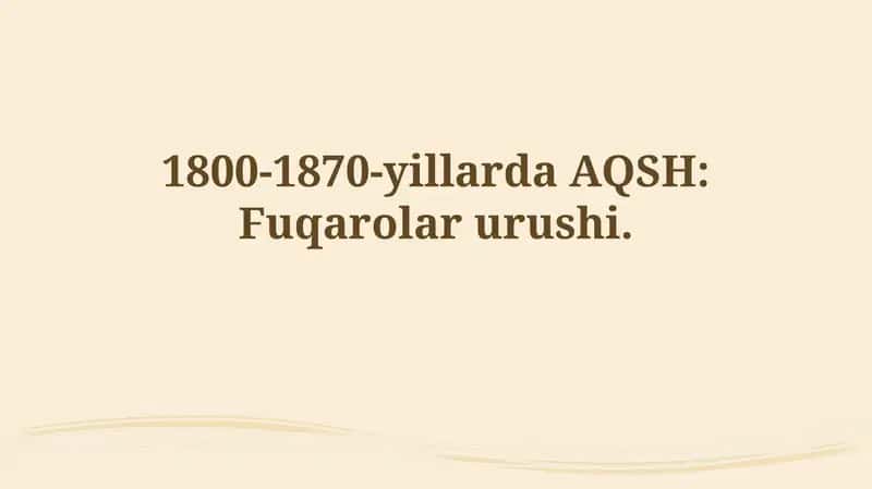 1800-1870-yillarda AQSH: Fuqarolarurushi 1