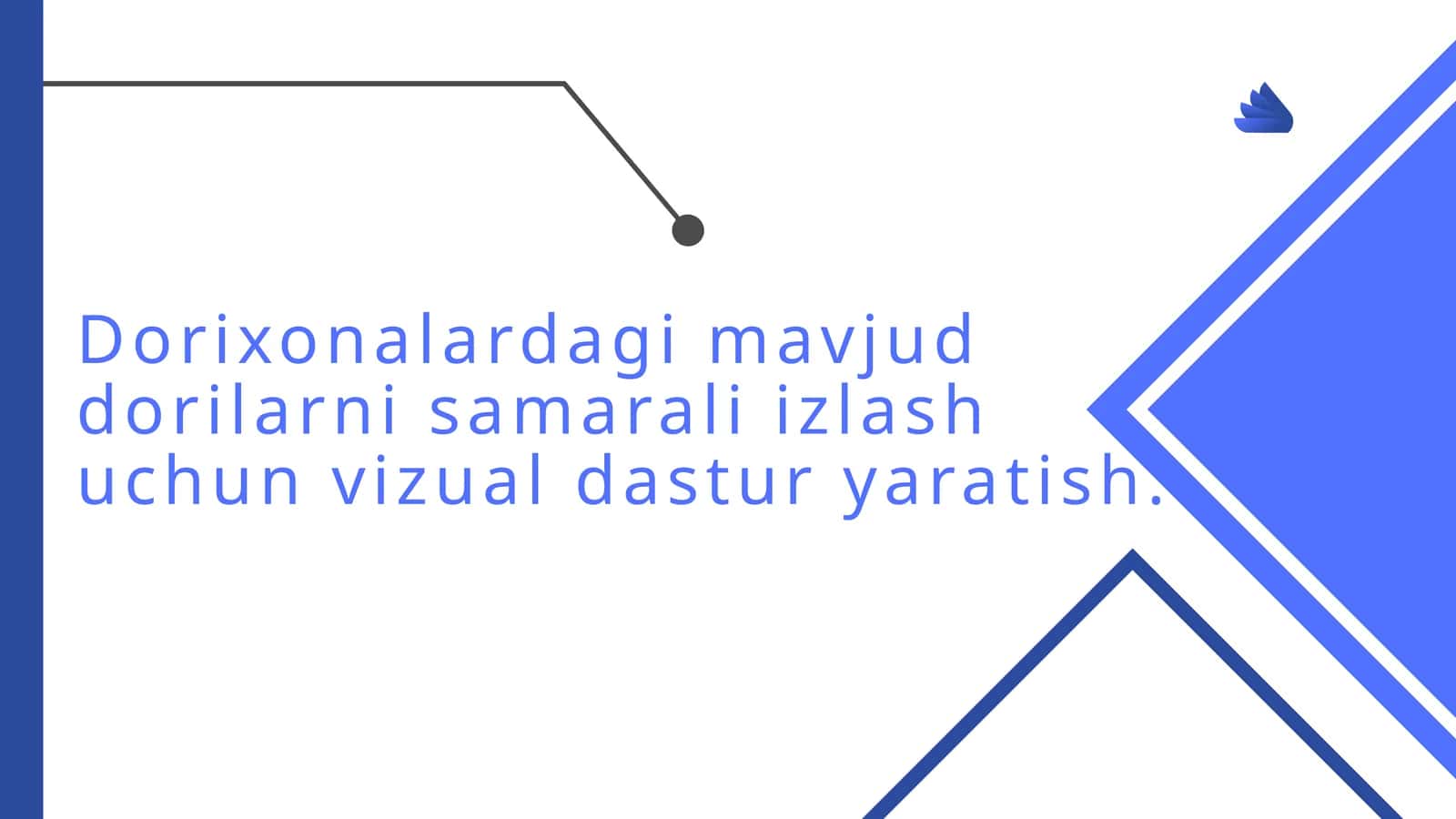 Dorixonalardagi mavjud dorilarni samarali izlash uchun vizual dastur yaratish 1
