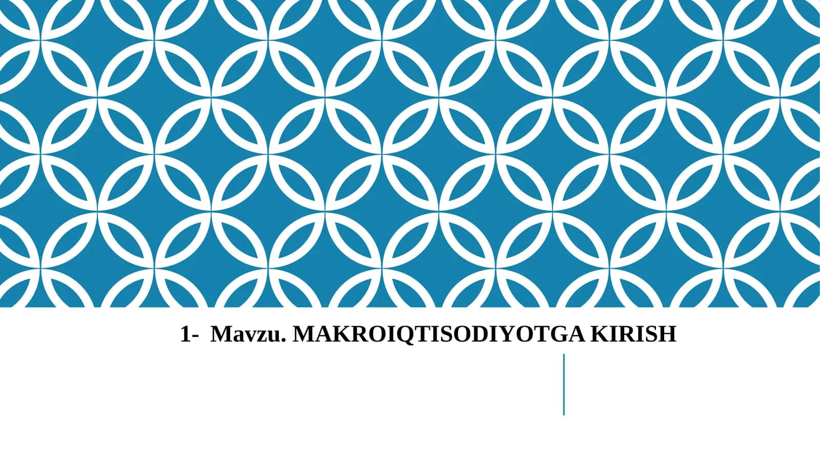 MAKROIQTISODIYOTGA KIRISH 1