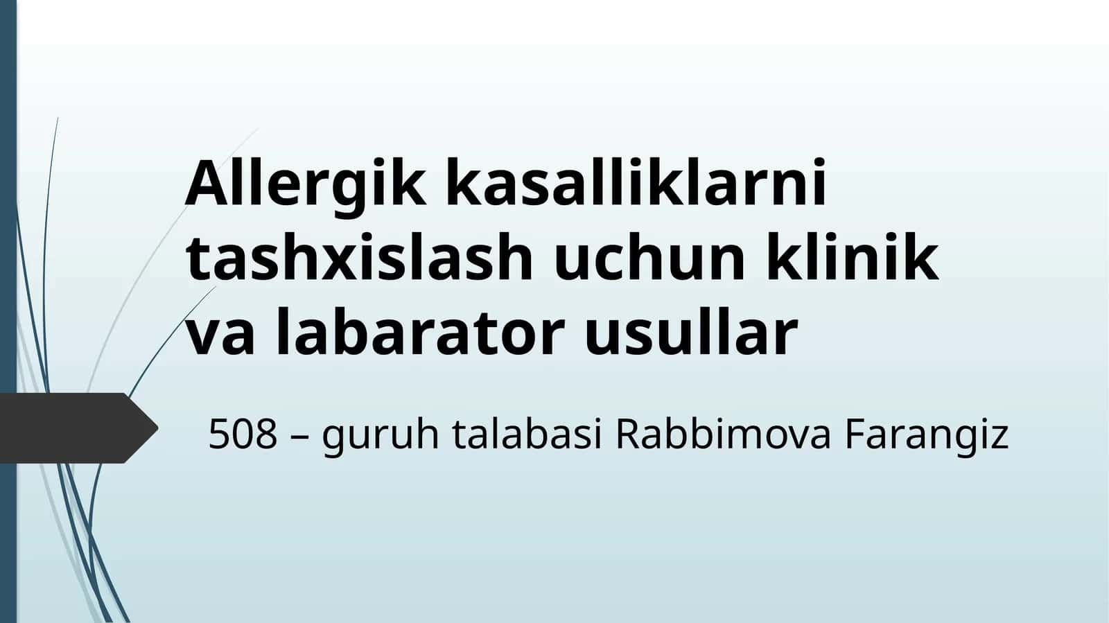 Allergik kasalliklarni tashxislash uchun klinik va labarator usullar 1