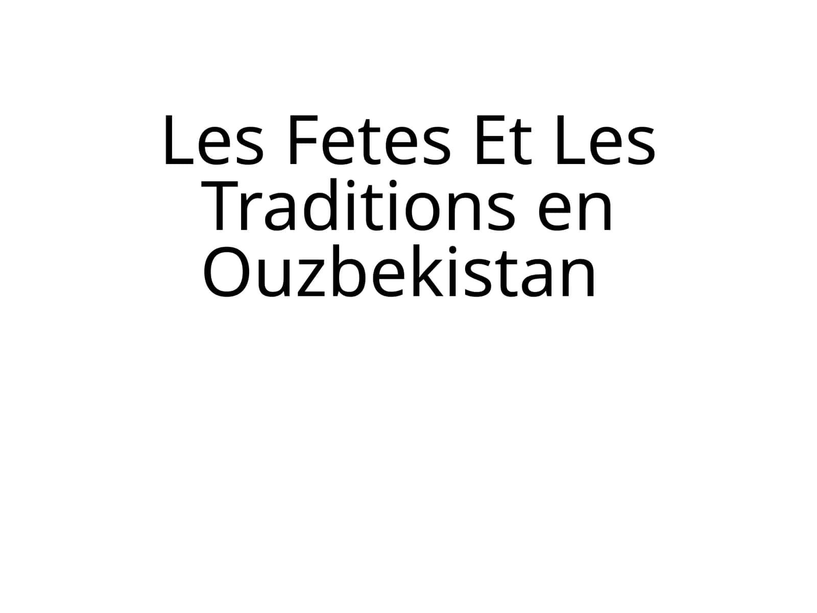 Les Fetes Et Les Traditions en Ouzbekistan 1