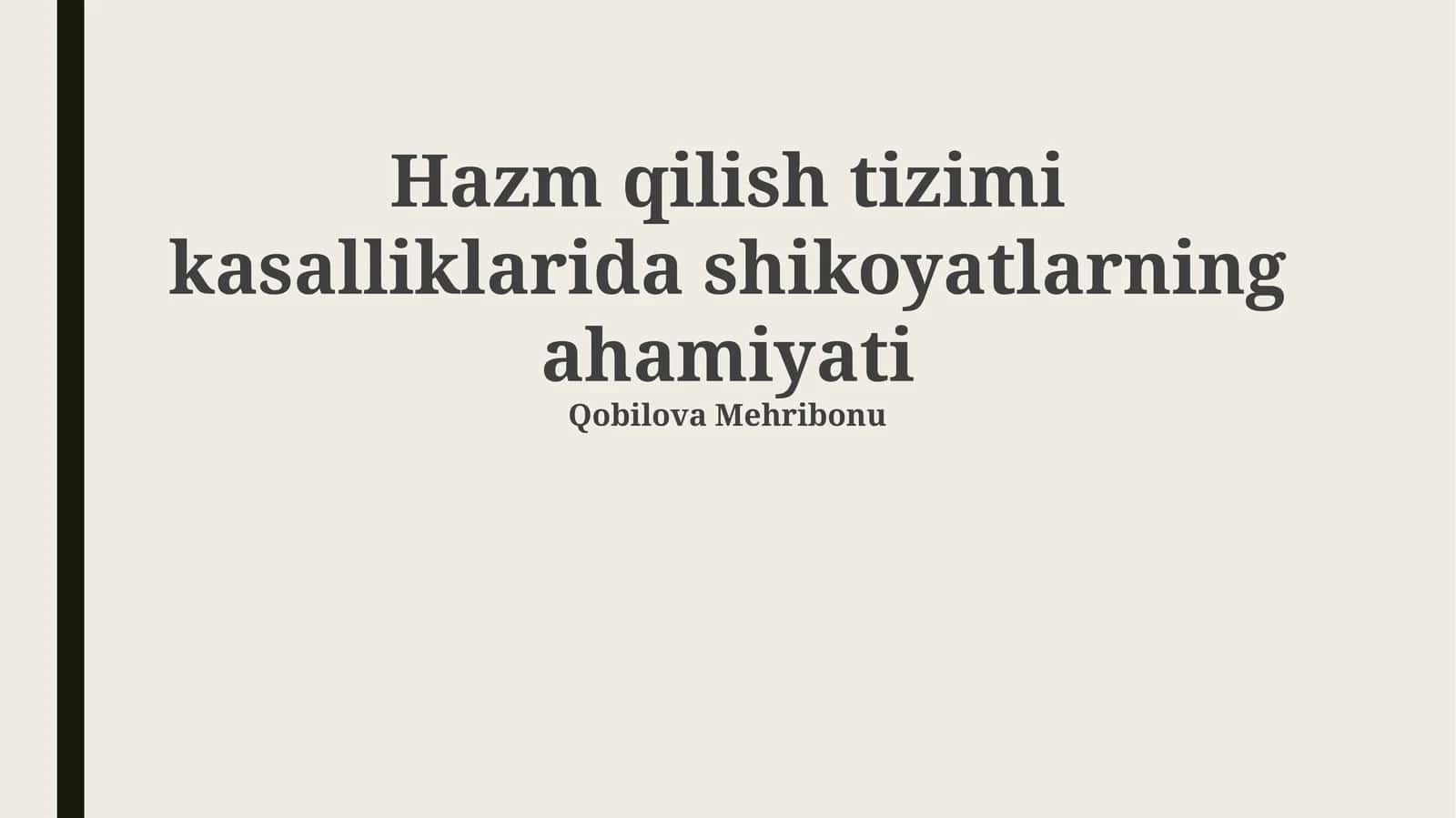 Shikoyatlarning ahamiyati va anamnez yig'ish 1
