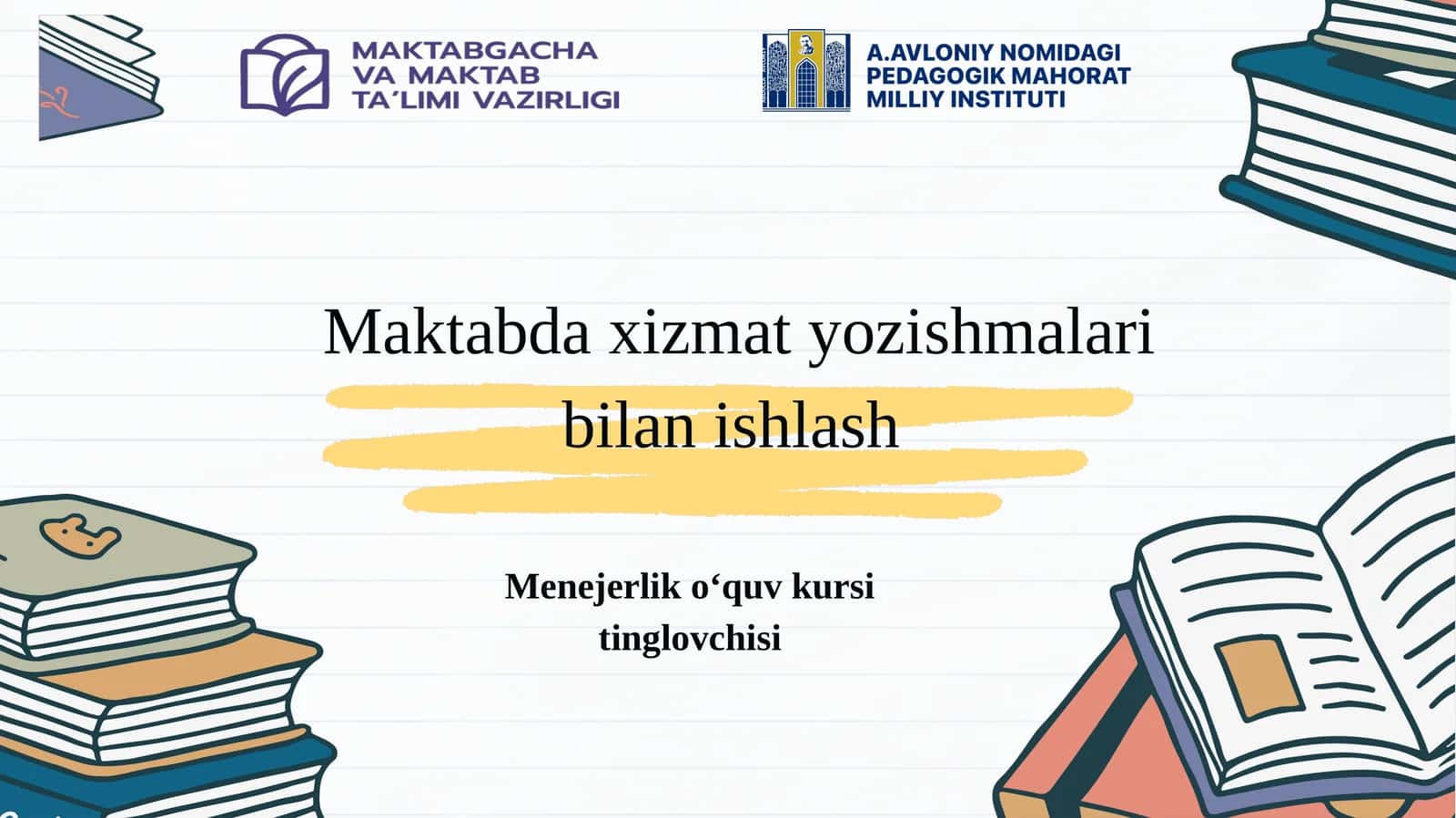 Maktabda xizmat yozishmalari bilan ishlash 1