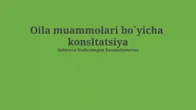 Oilaviy muammolar bo'yicha maslahatlashuv