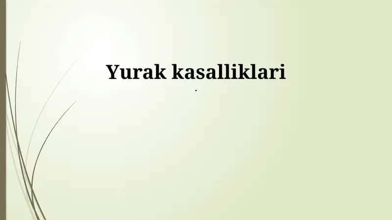 Yurak kasalliklari: Ta'rif va turlari 1