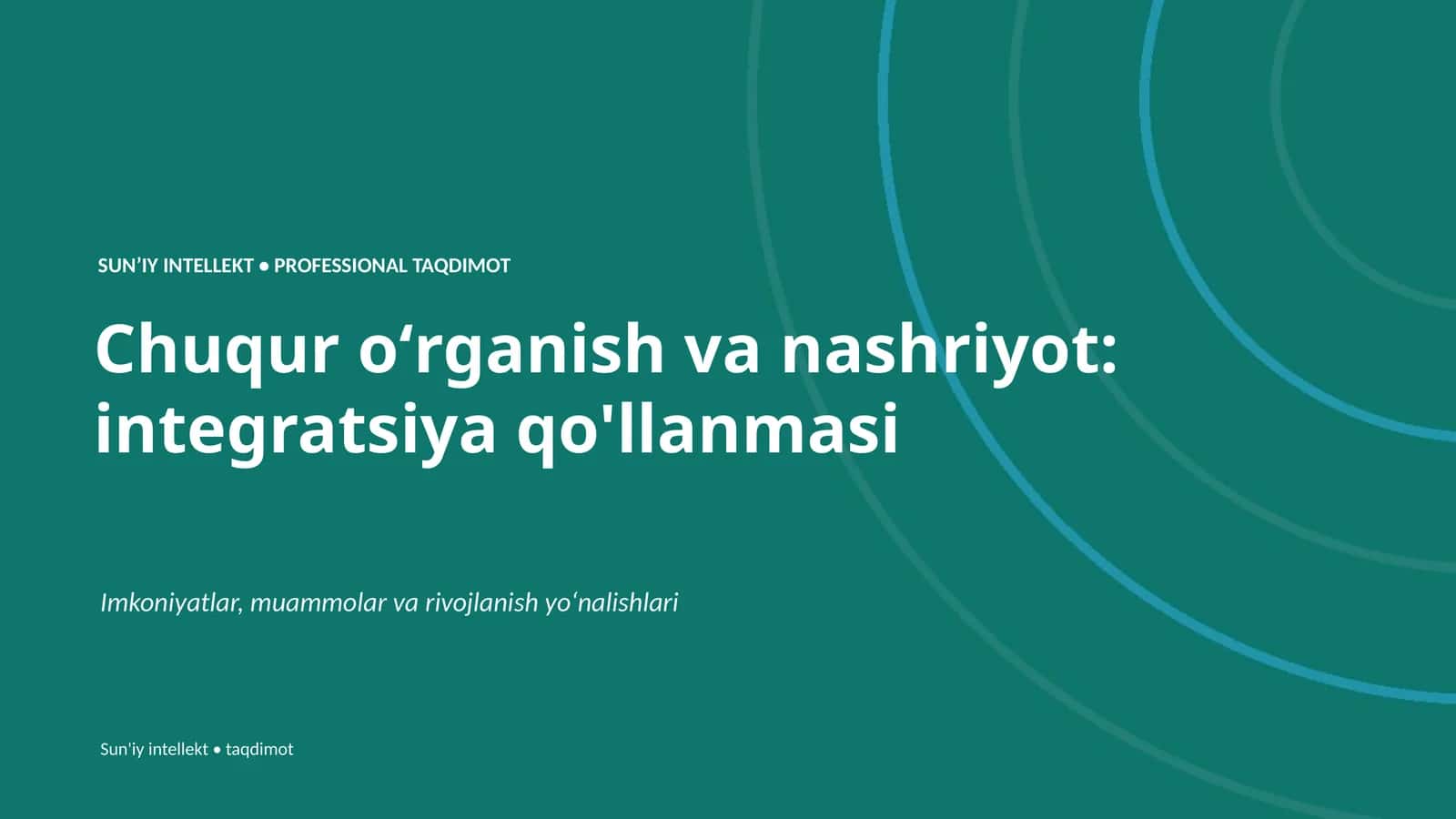 SUNʼIY INTELLEKT • PROFESSIONAL TAQDIMOT 1