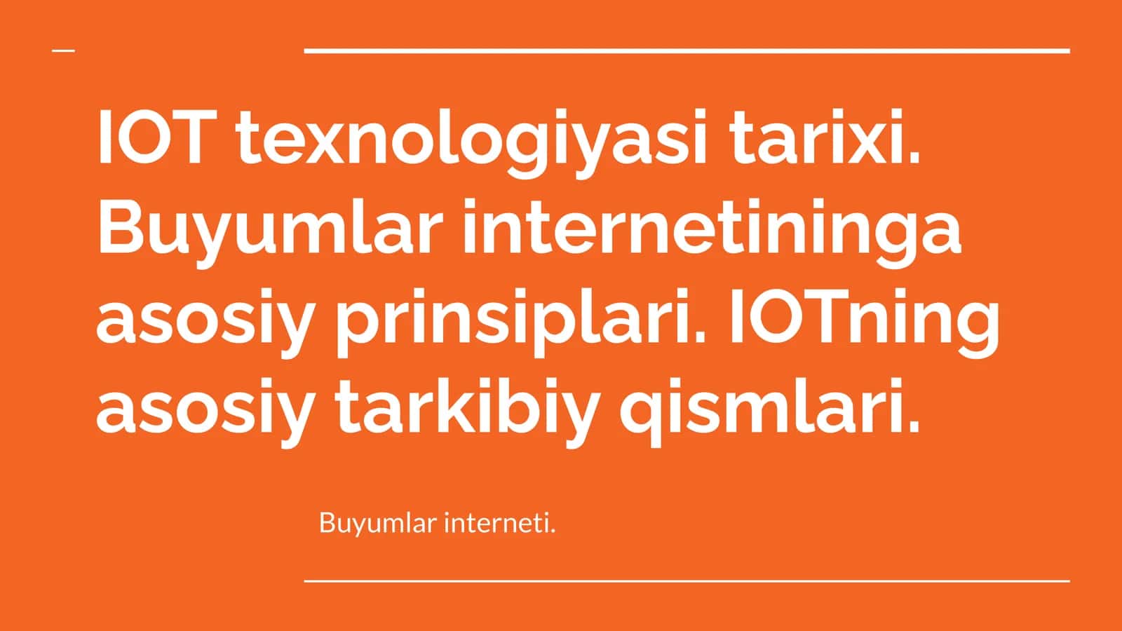 IoT Texnologiyasi Tarixi 1