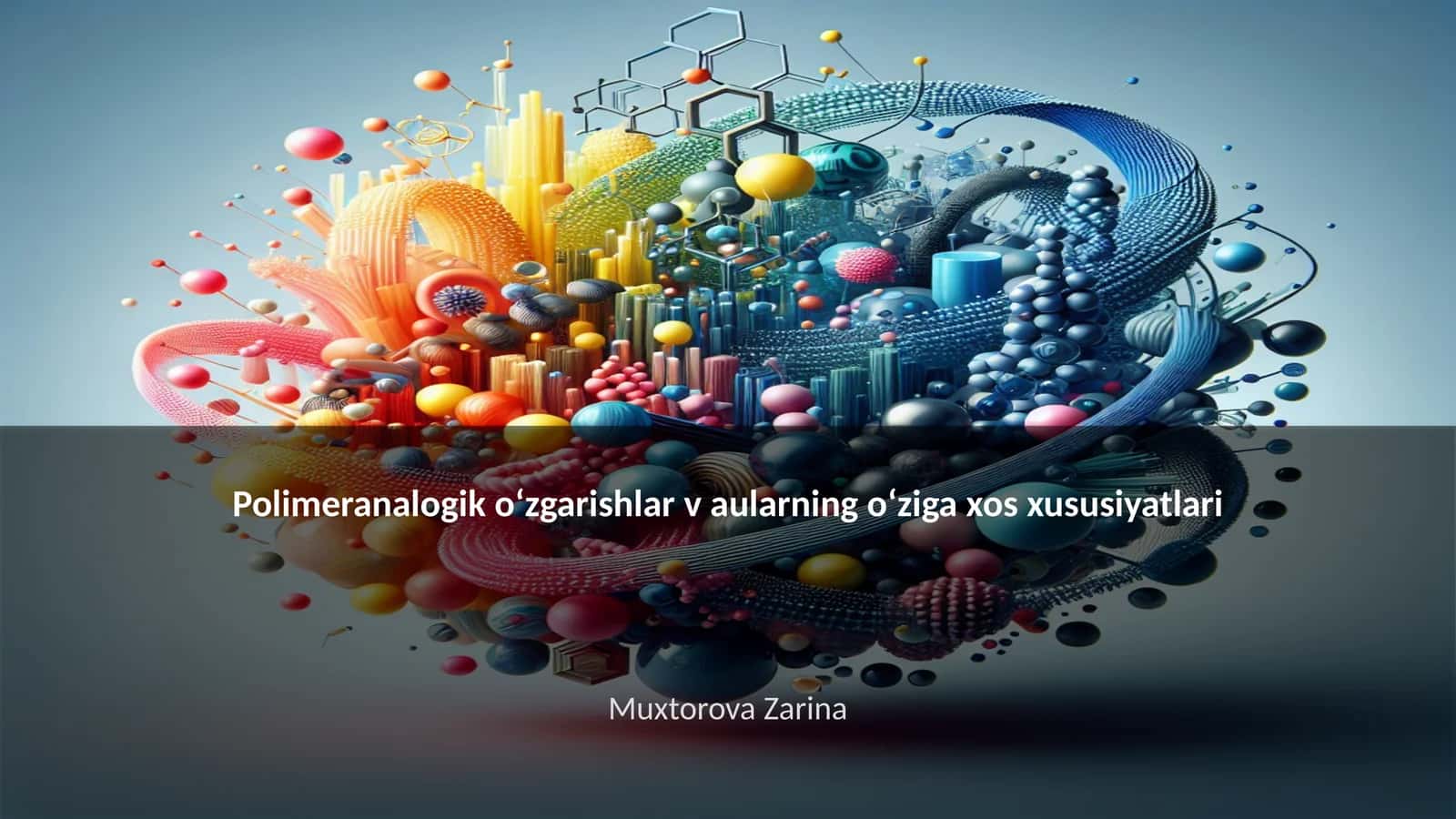 Polimeranalogik oʻzgarishlar v aularning oʻziga xos xususiyatlari 1