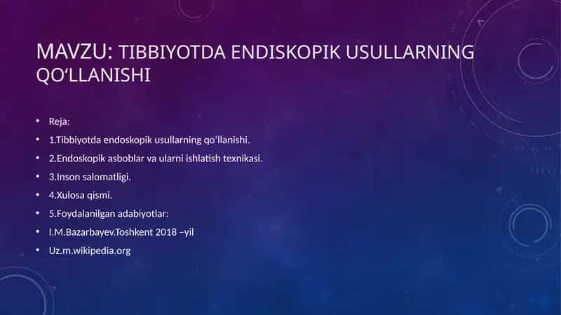 Tibbiyotda endiskopik usullarning qoʻllanishi 1
