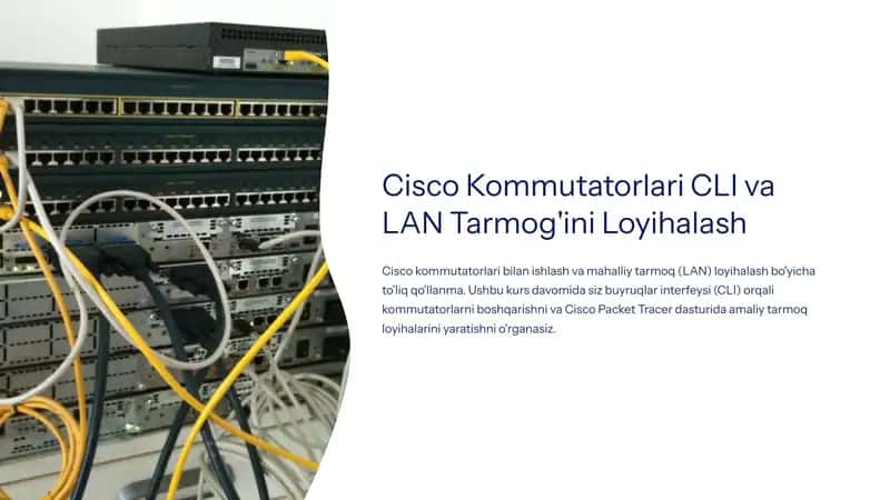 Cisco Kommutatorlari CLI va LAN Tarmog'ini Loyihalash 1