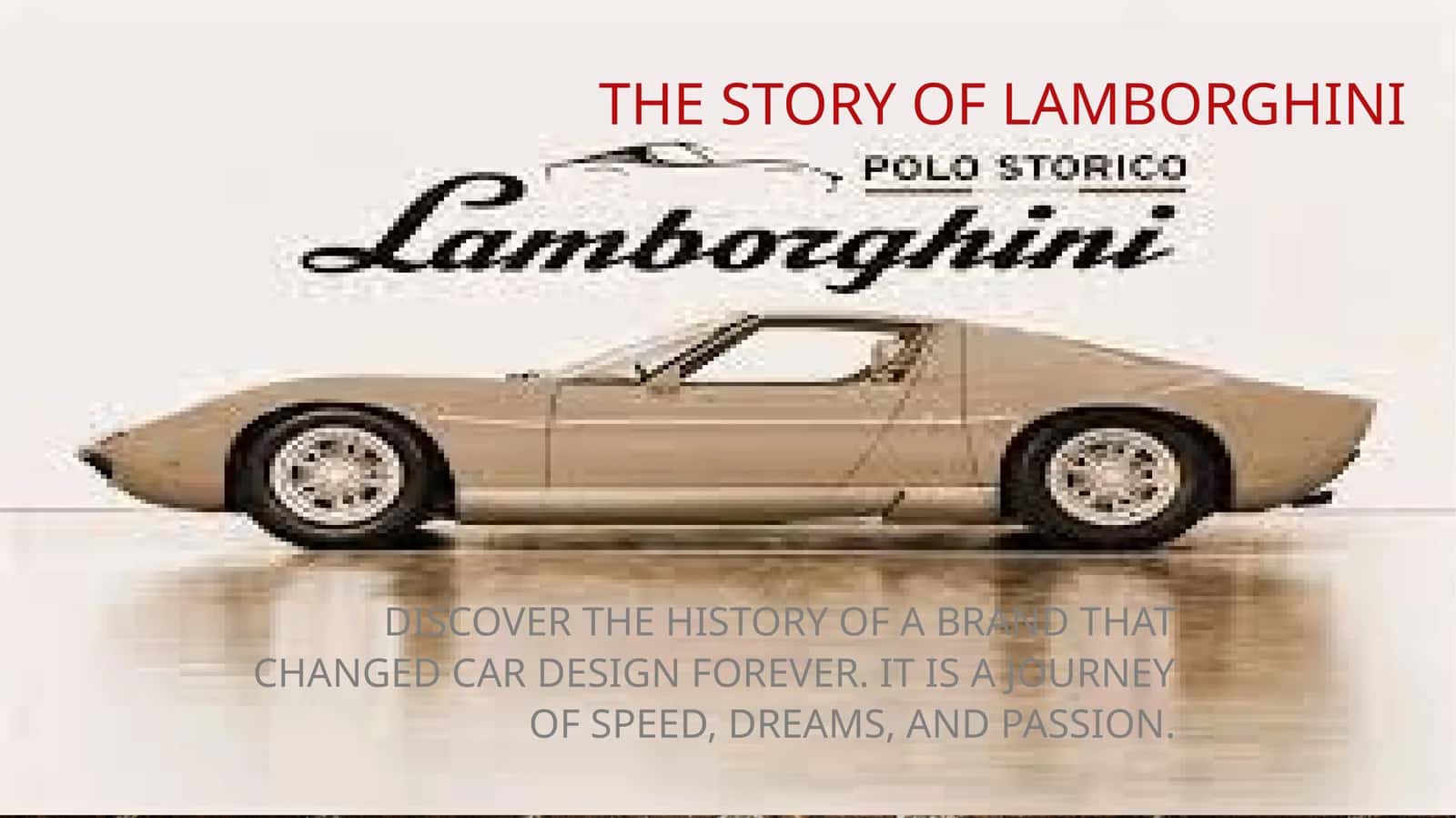 The Story of Lamborghini 1