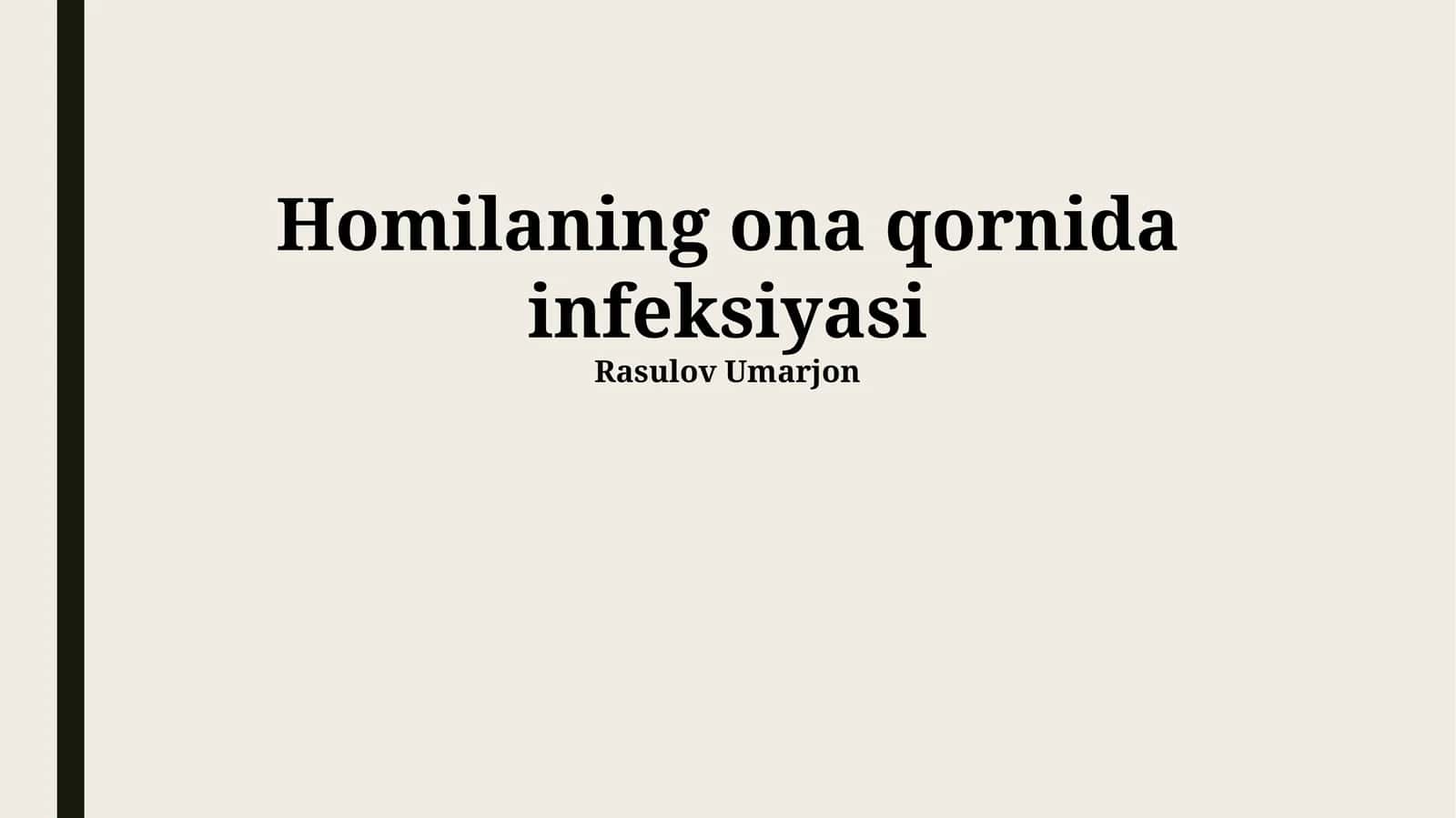 Homilaning ona qornida infeksiyasi 1