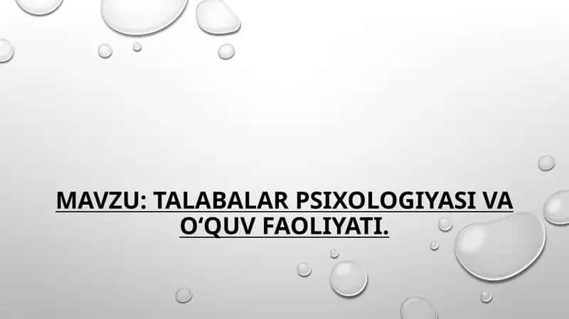 Talabalar psixologiyasi va oʻquv faoliyati 1