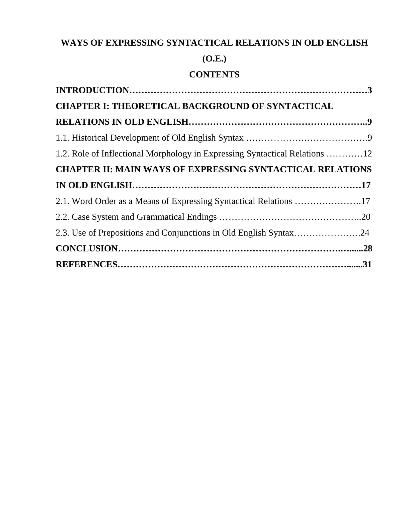 WAYS OF EXPRESSING SYNTACTICAL RELATIONS IN OLD ENGLISH (O.E.) 1