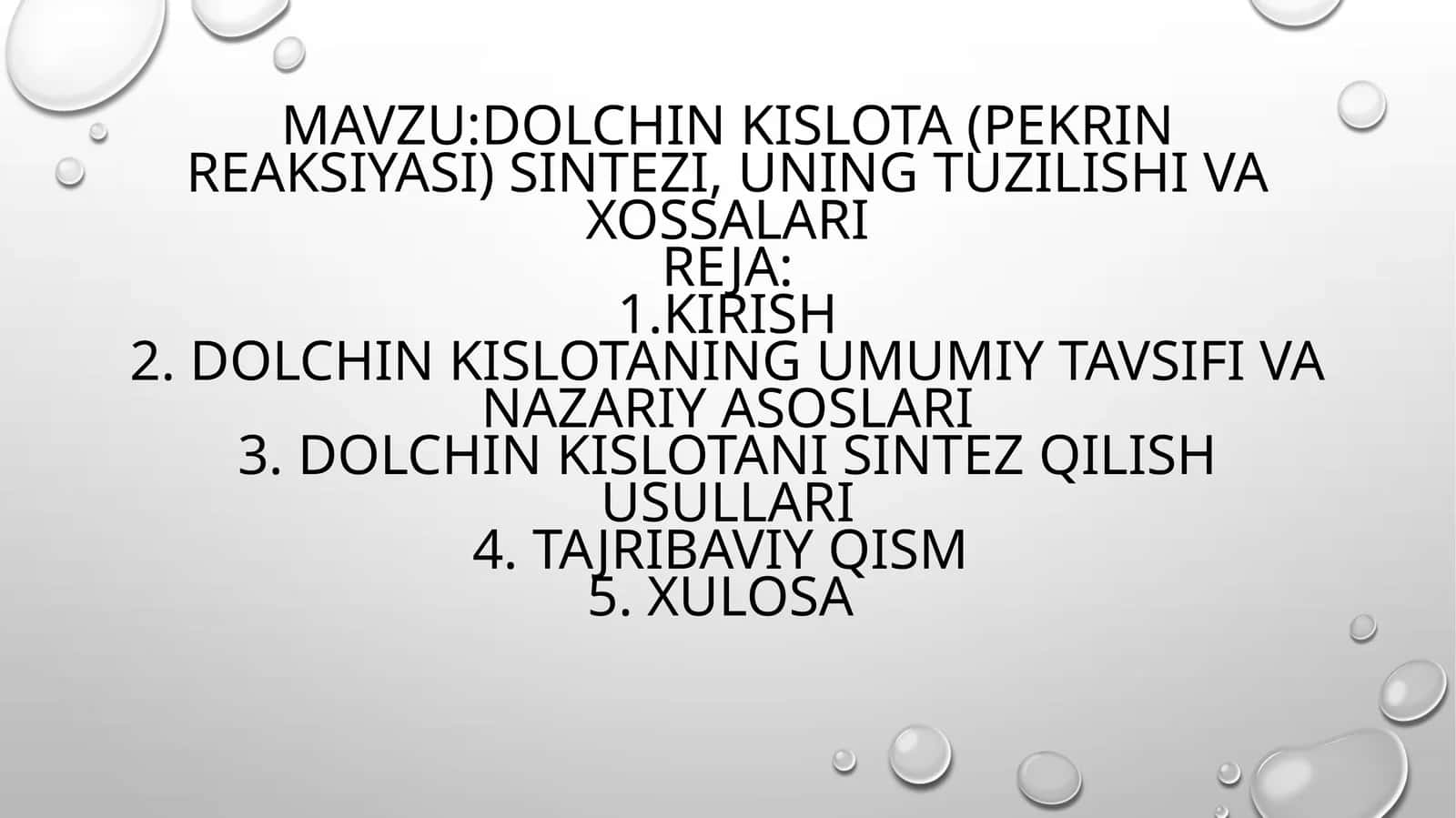 dolchinkislota(pekrinreaksiyasi)sintezi,uningtuzilishivaxossalar 1