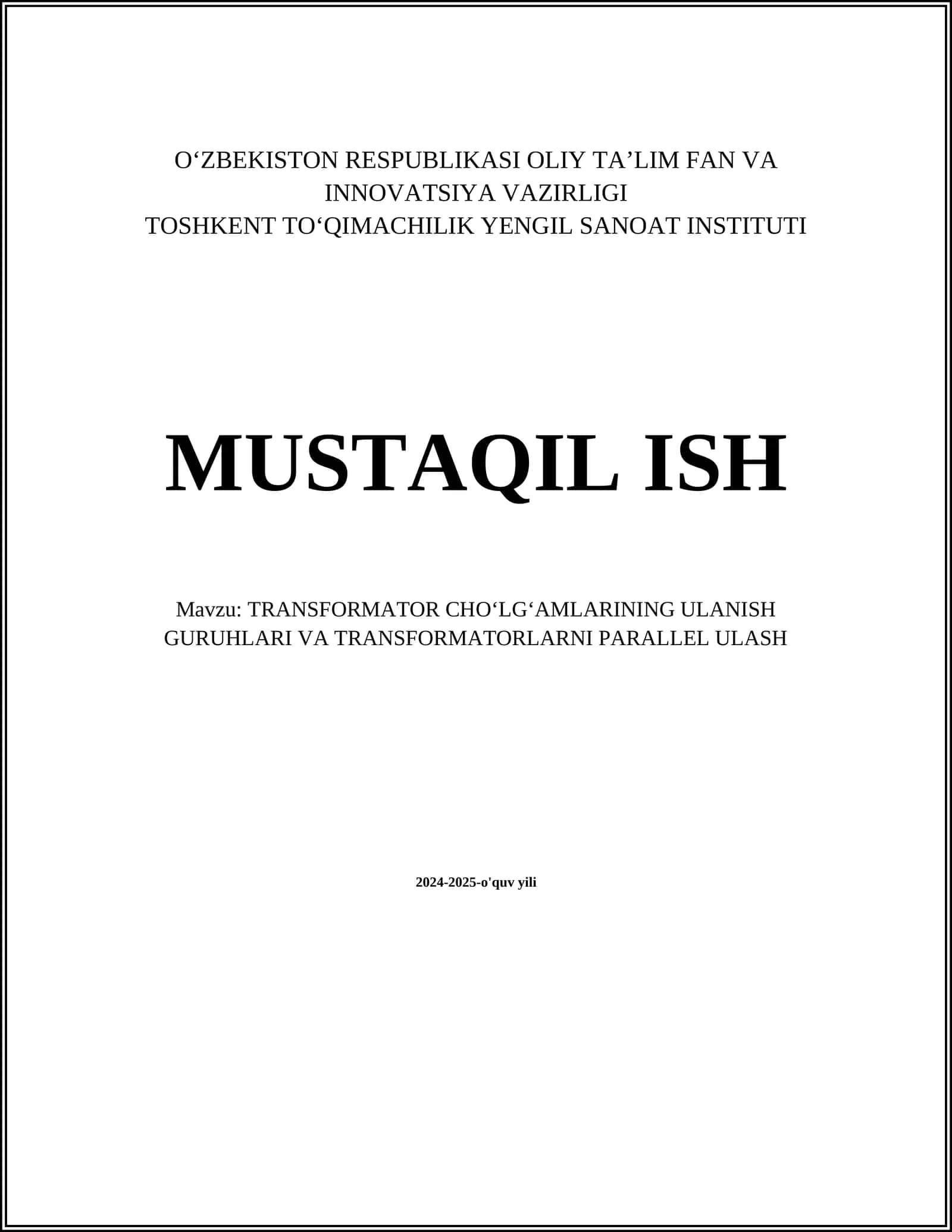 TRANSFORMATOR CHOʻLGʻAMLARINING ULANISH GURUHLARI VA TRANSFORMATORLARNI PARALLEL ULASH 1