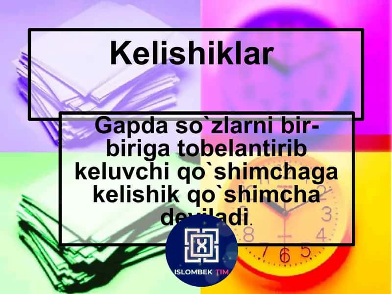Kelishiklar 1