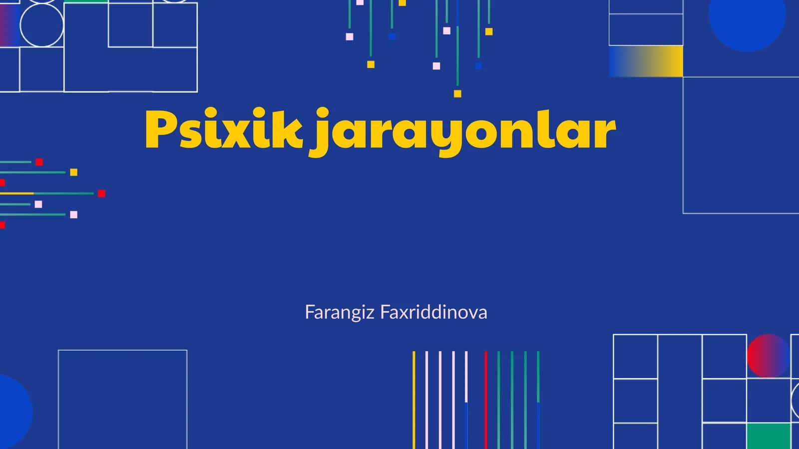 Psixik jarayonlar 1