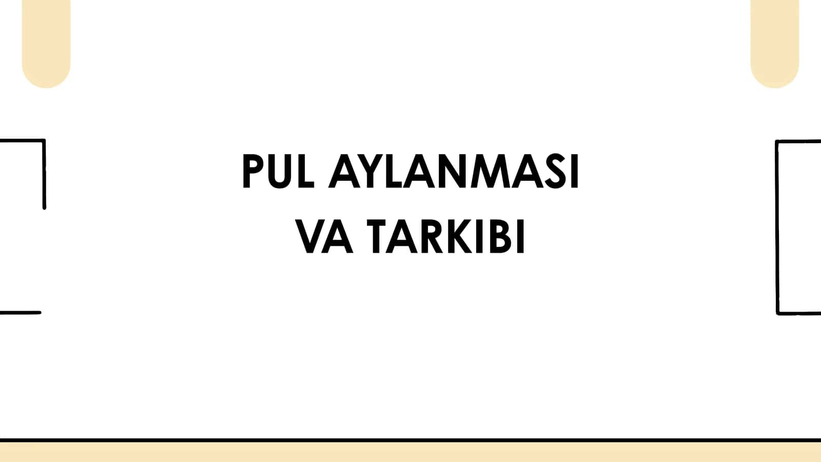 Pul Aylanmasi va Tarkibi 1