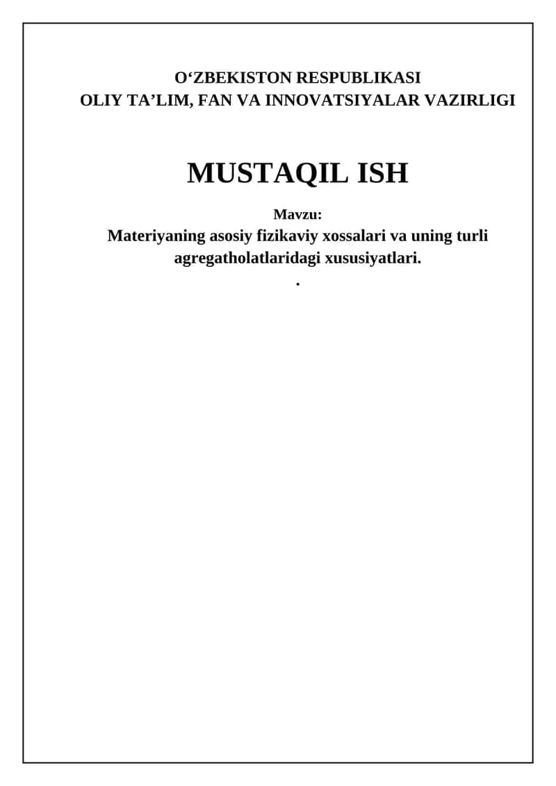 Moddaning asosiy fizik xossalari 1