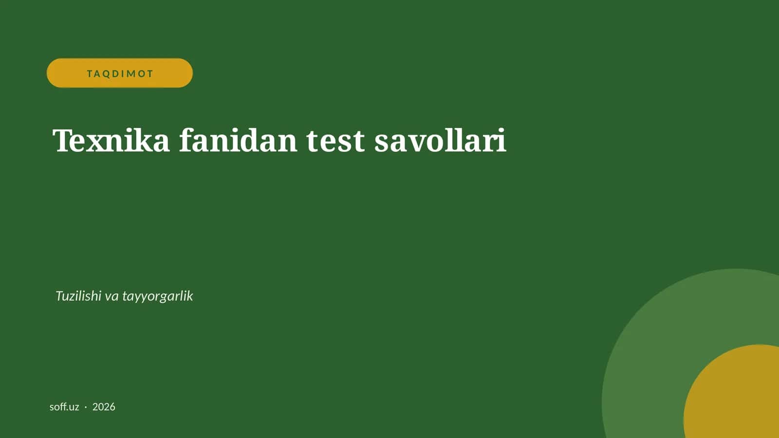 Texnika fanidan test savollari 1