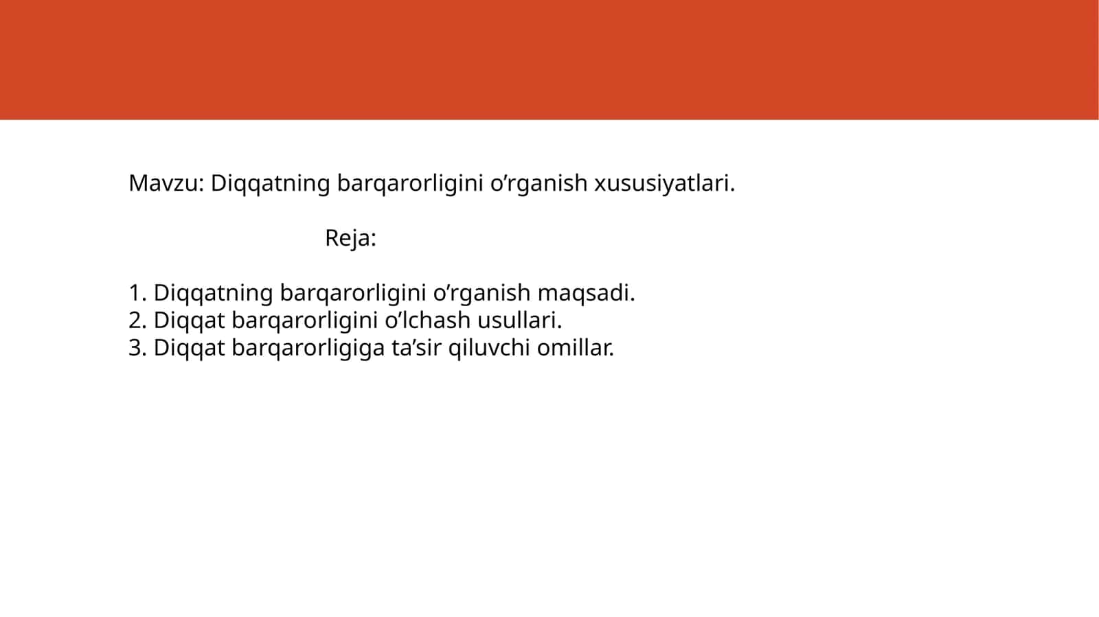 Diqqatning barqarorligini o’rganish xususiyatlari 1