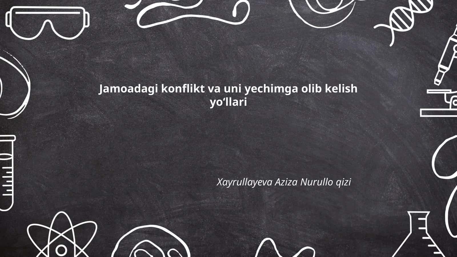 Jamoadagi konflikt va uni yechimga olib kelish yoʻllari 1